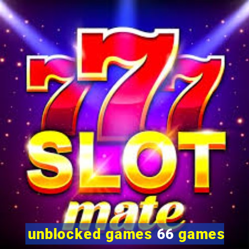 unblocked games 66 games